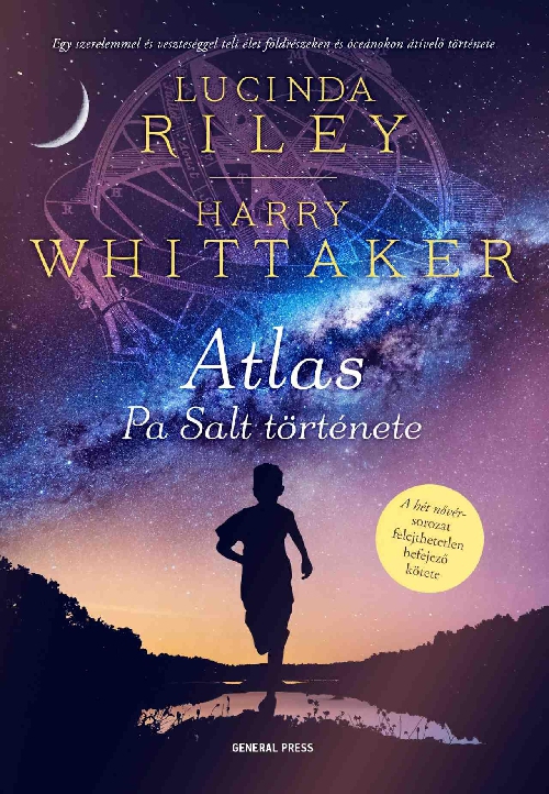 Lucinda Riley, Harry Whittaker - Atlas - Pa Salt története