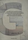 Az 1956-os forradalom és hatása az Ukrajna Állambiztonsági Szolgálata Ungvári Levéltárában őrzött KGB dokumentumok tükrében