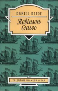 Daniel Defoe - Robinson Crusoe