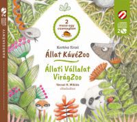 Kertész Erzsi - Állat KávéZoo - Állati Vállalat - VirágZoo - Hangoskönyv