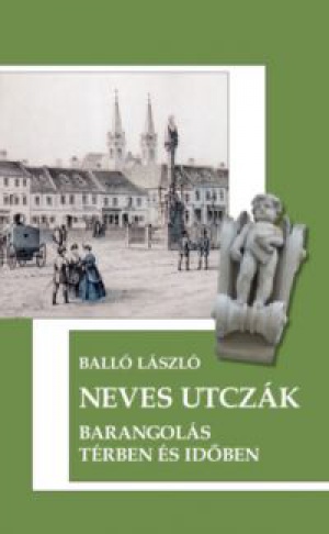 Balló László - Neves utczák
