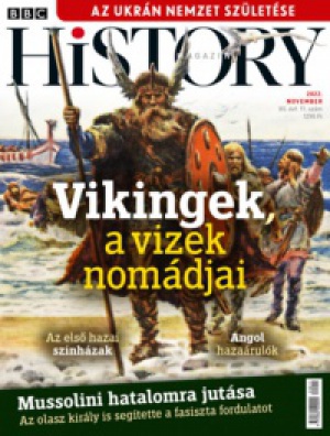 Romsics Ignác (szerk.) - BBC History - 2022. XII. évfolyam 11. szám - November
