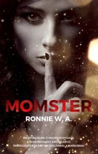 Ronnie W. A. - Momster