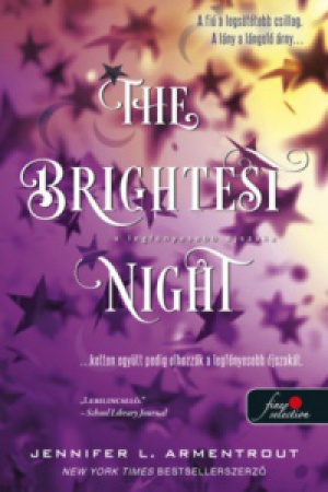 Jennifer L. Armentrout - The Brightest Night - A legfényesebb éjszaka