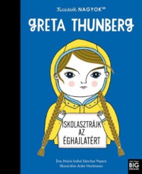 María Isabel Sanchez Vegara - Kicsikből NAGYOK - Greta Thunberg
