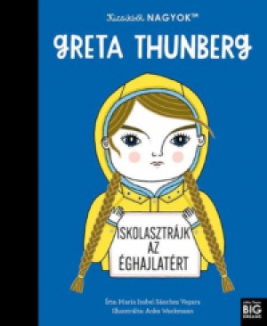 María Isabel Sanchez Vegara - Kicsikből NAGYOK - Greta Thunberg
