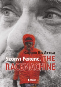 Kálnoki Kis Attila - Szőnyi Ferenc, The Racemachine