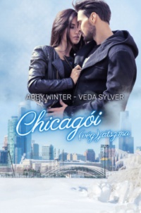 Abby Winter, Veda Sylver - Chicagói (vég)játszma