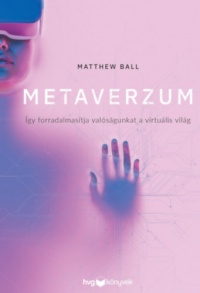 Ball, Matthew - Metaverzum