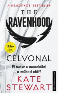 Kate Stewart - The Ravenhood - Célvonal