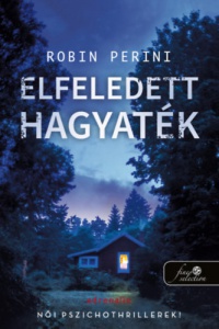 Robin Perini - Elfeledett hagyaték