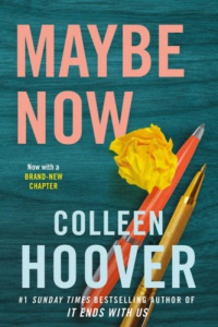 Colleen Hoover - Maybe Now