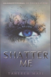 Shatter Me