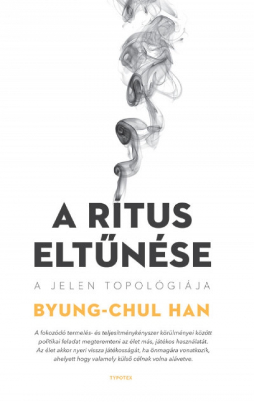 Han Byung-Chul - A rítus eltűnése