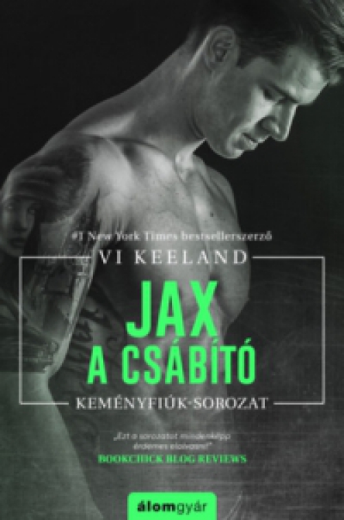 Vi Keeland - Jax, a csábító