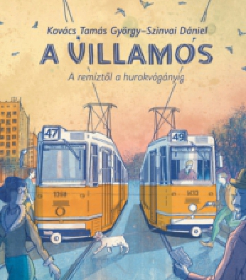 Kovács Tamás György - A villamos