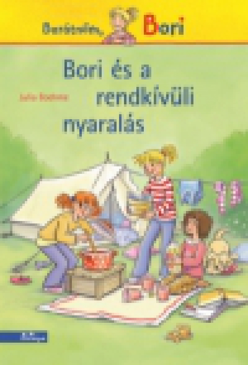 Bori és a rendkívüli nyaralás