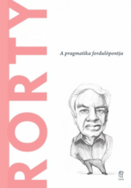 Ramón Del Castillo - Rorty - A pragmatika fordulópontja