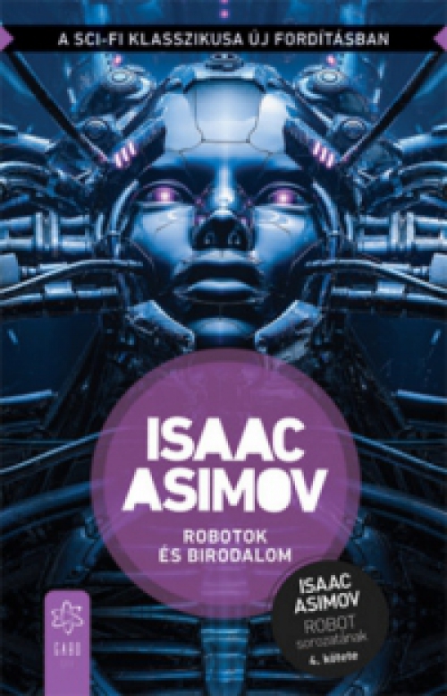 Isaac Asimov - Robotok és birodalom