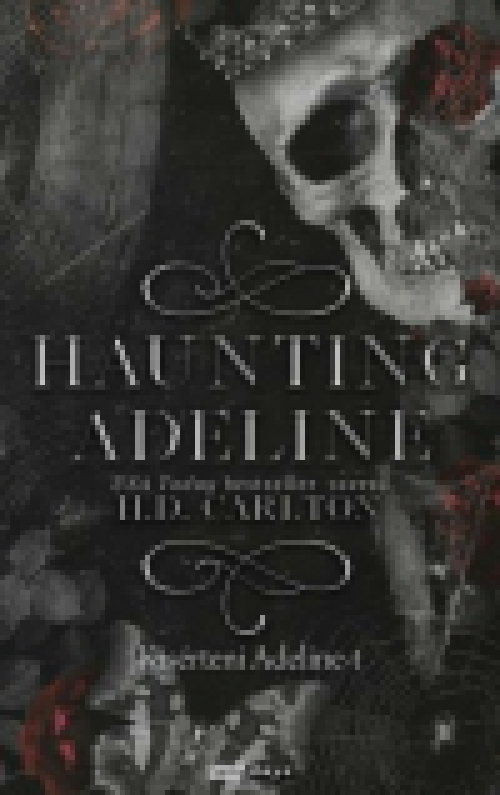 Haunting Adeline - Kísérteni Adeline-t - éldekorált