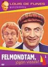 Louis De Funes - Felmondtam, jöjjön vissza (DVD)