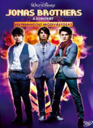 Bruce Hendricks - Jonas Brothers - A koncert - Feltuningolt moziváltozat (2 DVD)