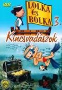 Wladyslaw Nehrebecki; - Lolka és Bolka 3. - Kincsvadászok (DVD)