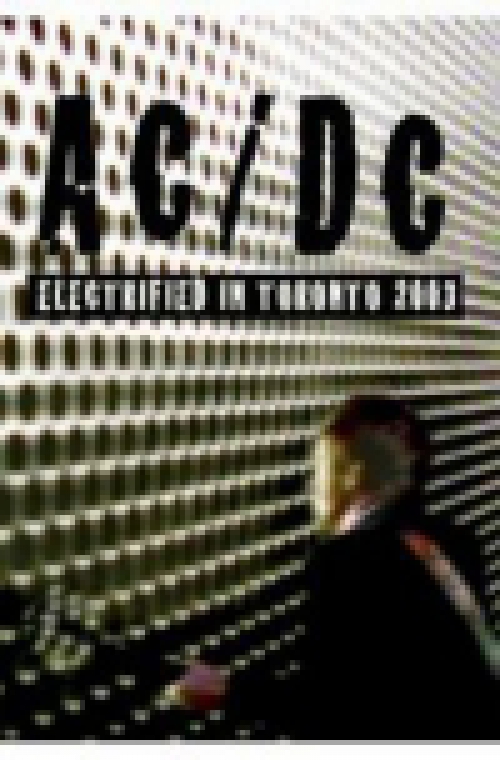 AC/DC - Electrified In Toronto 2003 (DVD)