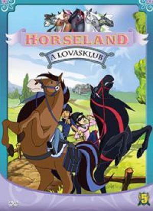 Karen Hyden - Horseland - A lovasklub 5. (DVD)