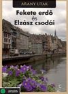 Arany utak: A Fekete-erdő és Elzász csodái (DVD)