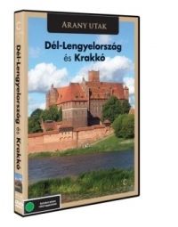 Meronka Péter - Arany utak: Dél-Lengyelország és Krakkó (DVD)