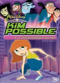 Több rendező - Kim Possible: A rosszember akták (DVD)
