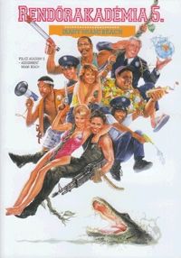 Alan Myerson - Rendőrakadémia 5. - Irány Miami Beach! (DVD)
