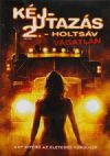 Kéjutazás 2. - Holtsáv (DVD) *Vágatlan változat*