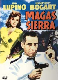 Raoul Walsh - Magas Sierra (DVD)
