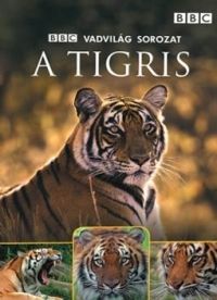 David Attenborough - Vadvilág sorozat: A tigris (DVD)