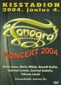 nem ismert - Fonográf - Koncert 2004 (DVD)