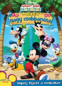 nem ismert - Mickey Egér játszótere - Mickey nagy csobbanása (DVD)