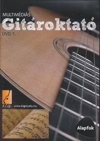 nem ismert - Multimédiás gitároktató 1. - Alapfok (DVD)