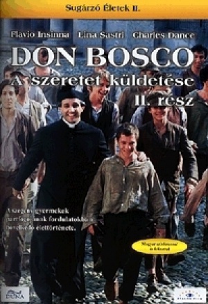 Ludovico Gasparini - Don Bosco - A szeretet küldetése, 2. rész (DVD)