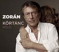  - Zorán - Körtánc - Kóló (CD)
