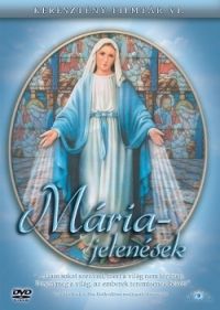 Nem ismert - Mária jelenések (DVD)