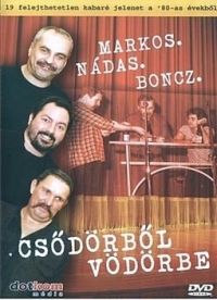 Több rendező - Markos-Nádas-Boncz: Csődörből vödörbe (DVD)