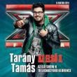 Tarány Tamás - Az első X - Az élő show-k 10 legnagyobb kedvence (CD) 