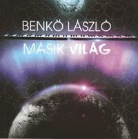  - Benkő László - Másik Világ (CD)
