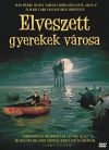 Elveszett gyerekek városa (DVD)