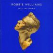 Robbie Williams - Take The Crown - E.E. (CD)