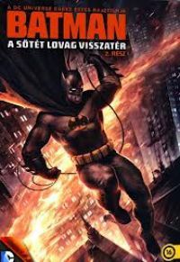 Jay Oliva - Batman: A sötét lovag visszatér - 2. rész (DVD)