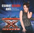 Csobot Adél - Az első X - 10 dal az élő show-kból (CD)