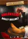 Emlékszel Dolly Bellre? (DVD)